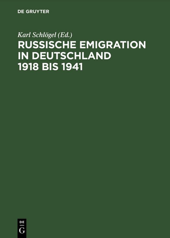 Russische Emigration in Deutschland 1918 Bis 1941 Leben Im E ... - cover