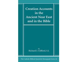 Omslag van Catholic Biblical Quarterly Monograph- Creation Accounts in the Ancient Near East and in the Bible