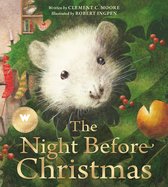 Robert Ingpen Illustrated Classics-The Night Before Christmas