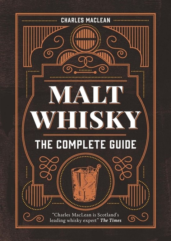 Boek "Malt Whisky: The Complete Guide" van Charles MacLean met een decoratieve oranje rand en een illustratie van een glas whisky.