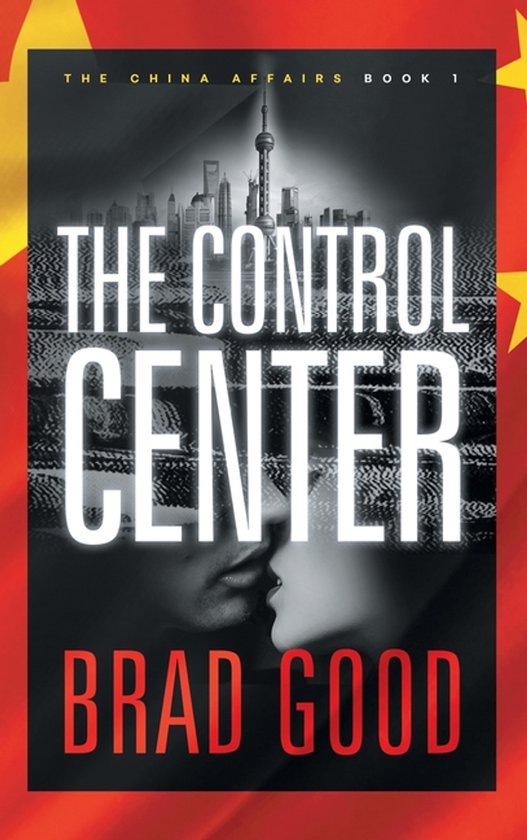 The China Affairs-The Control Center (Book 1) - cover