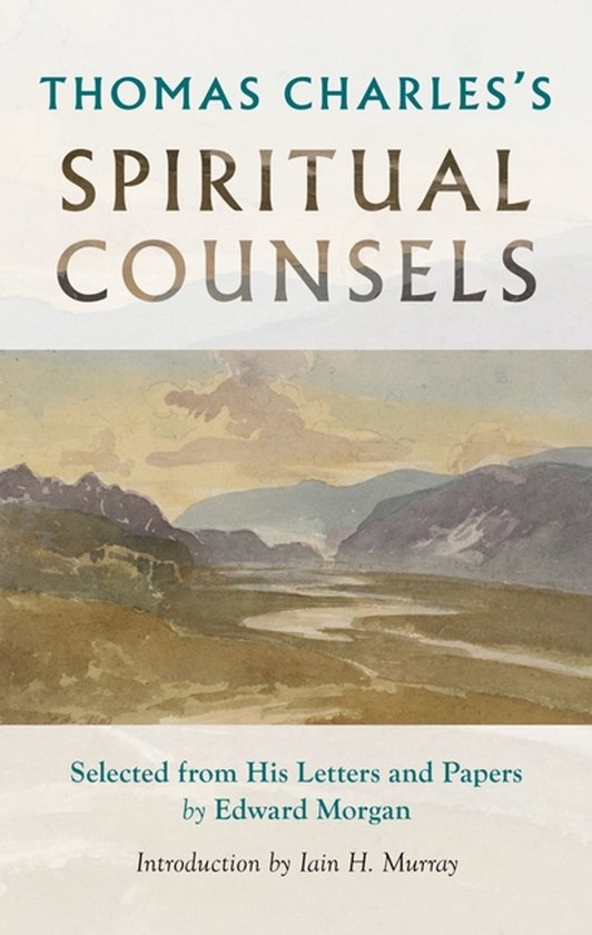 Thomas Charles's Spiritual Counsels - cover