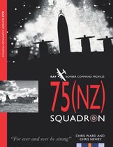 Bomber Command Squadron Profiles- 75 (NZ) Squadron
