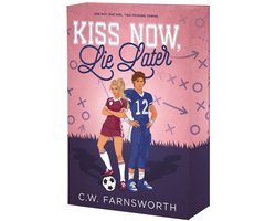 Kiss Now, Lie Later