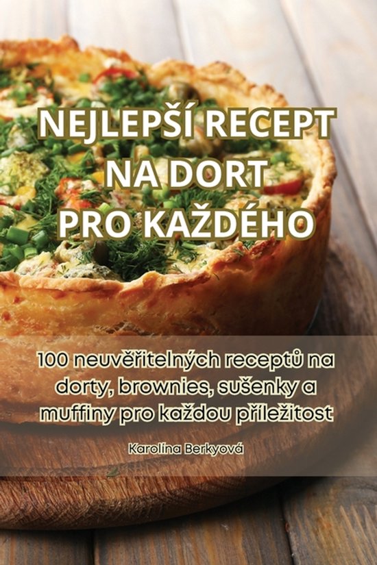 Nejlepsí Recept Na Dort Pro Kazdého - cover