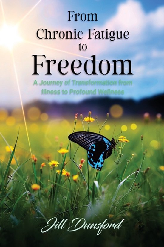 From Chronic Fatigue to Freedom - cover