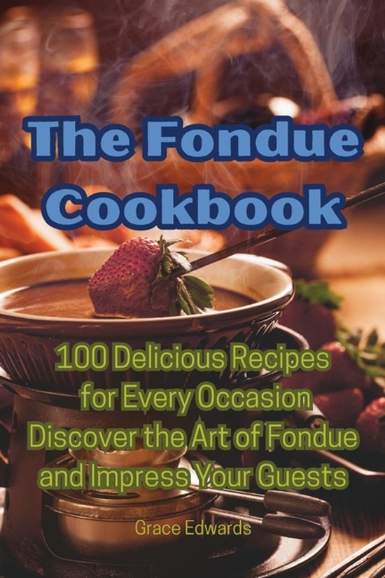 The Fondue Cookbook - cover
