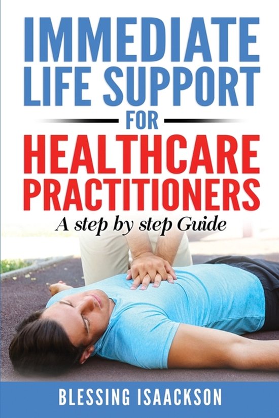 Immediate Life Support for healthcare Practitioners - cover