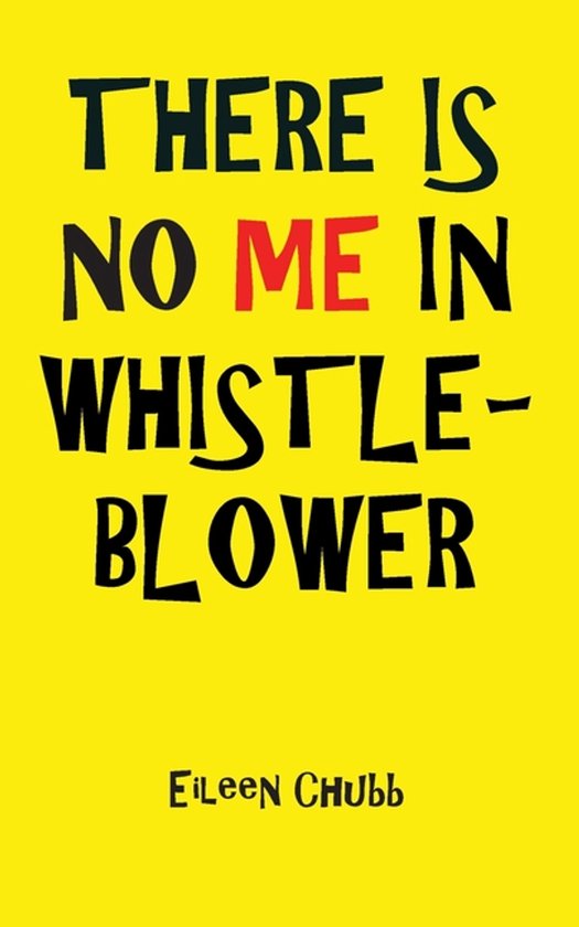 THERE IS NO ME IN WHISTLEBLOWER EDITION, TWO Large Print - cover