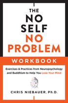 The No Self Wisdom Series-The No Self, No Problem Workbook