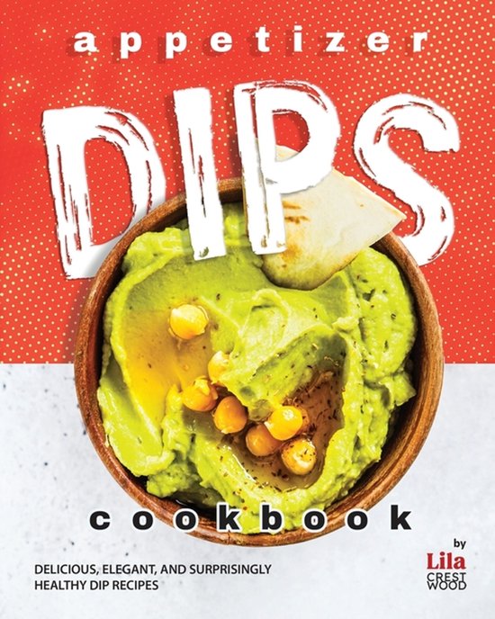 Appetizer Dips Cookbook