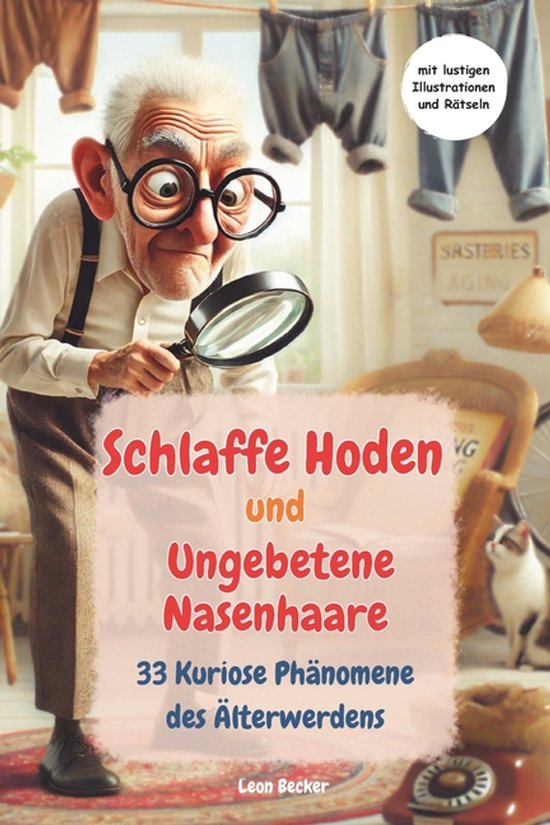 Schlaffe Hoden und Ungebetene Nasenhaare - cover