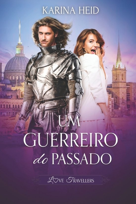Love Travellers- Um Guerreiro do Passado - cover