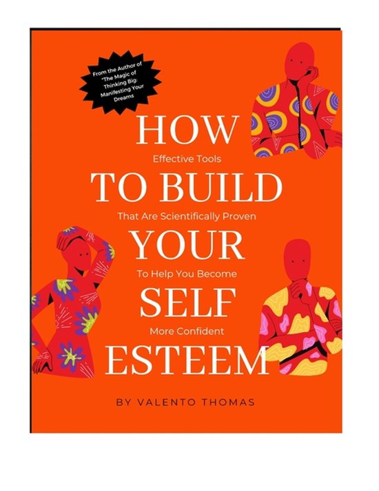 How to Build Your Self-Esteem and Love What You See in the M ... - cover