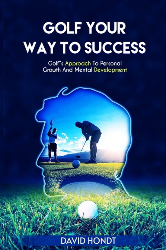 Golf Your Way to Success - cover
