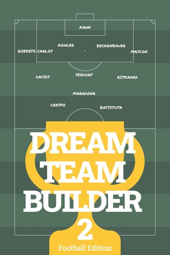 Dream Team Builder Collection- Dream Team Builder 2, Footbal ... - cover