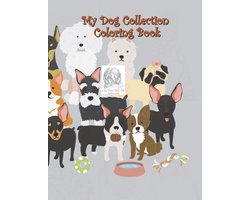My Dog Collection Coloring Book