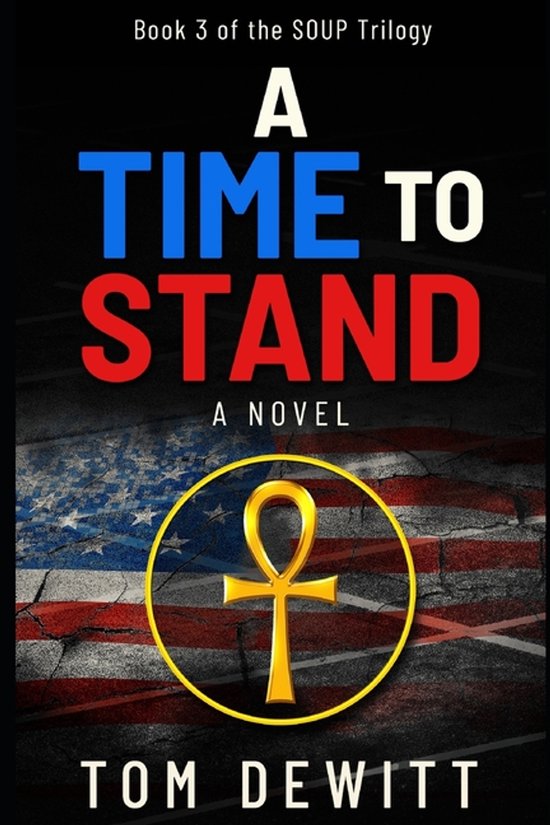 The Soup Trilogy-A Time to Stand - cover