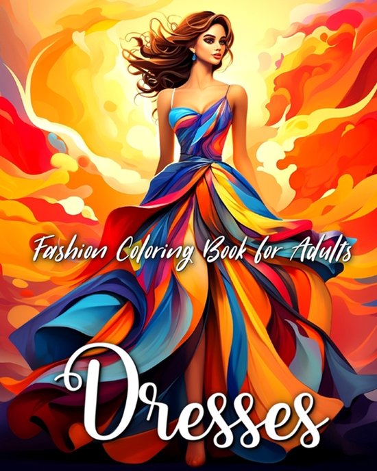 Fashion Dresses Coloring Book for Adults - cover
