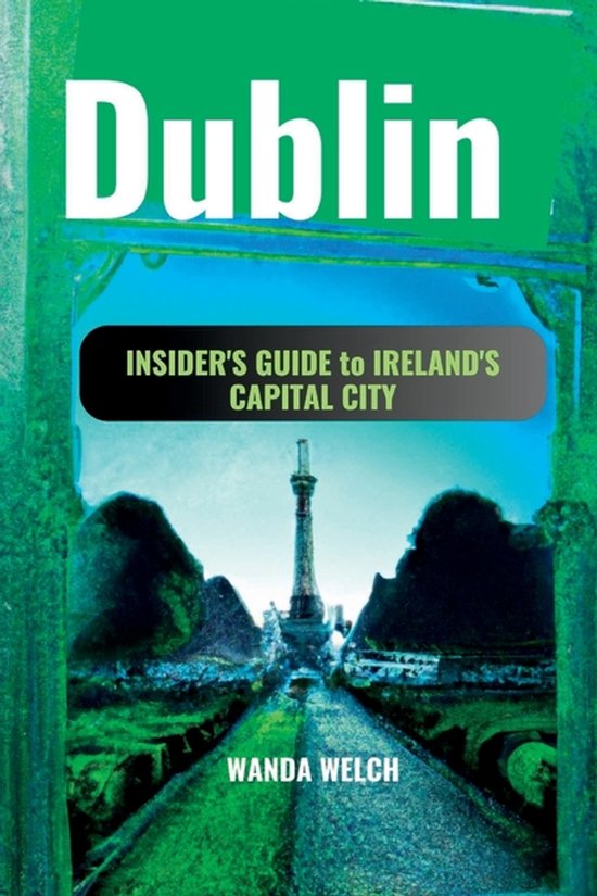 The Wanderlust Chronicles- Dublin - cover