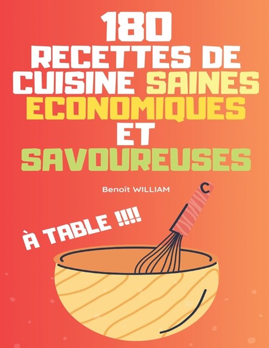 180 Recettes de Cuisine Saines Économiques Et Savoureuses - cover