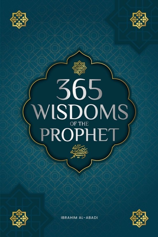 Islamic Books - Islam Way- 365 Wisdoms of the Prophet Muhammad