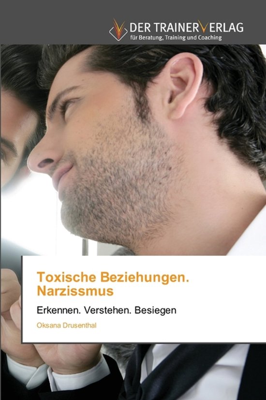 Toxische Beziehungen. Narzissmus - cover
