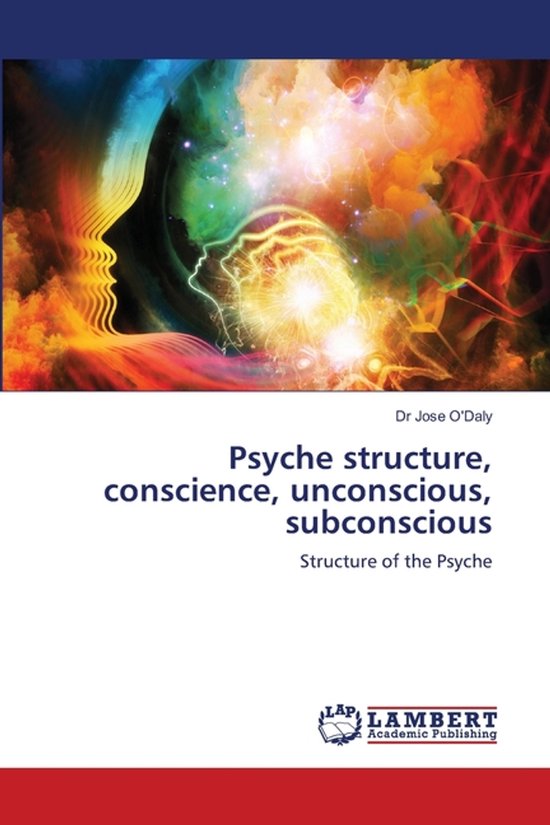 Psyche structure, conscience, unconscious, subconscious - cover