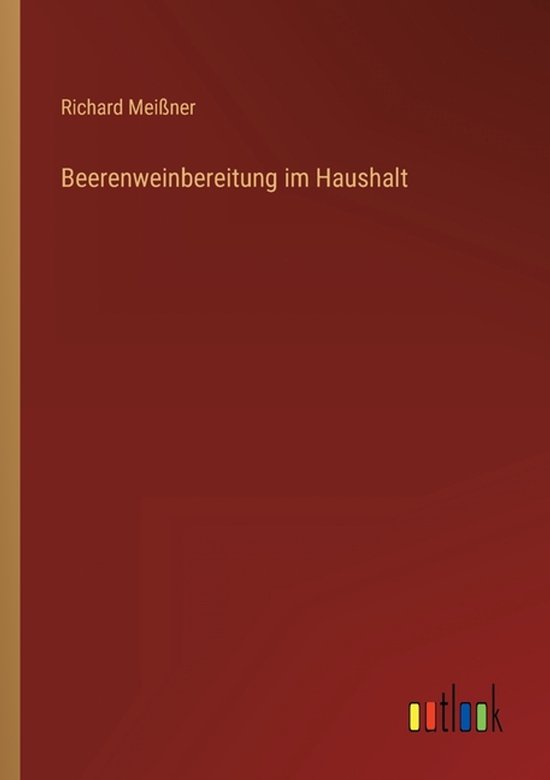 Beerenweinbereitung im Haushalt - cover