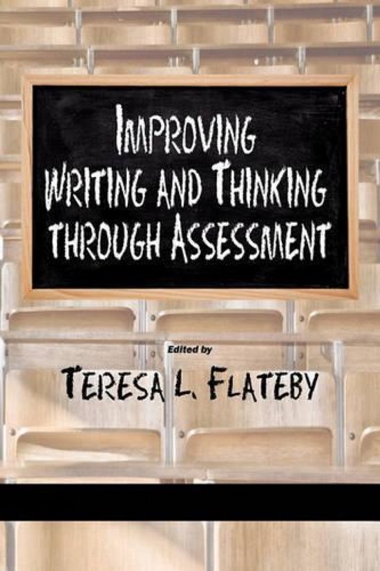 Improving Writing and Thinking Through Assessment - cover