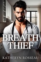 Breath Thief