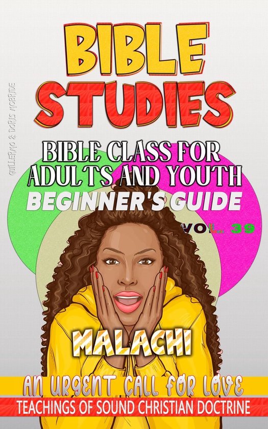BIBLE CLASS FROM SCRATCH 39 - Bible Class for Adults and Youth: Beginner's Guide — Malachi