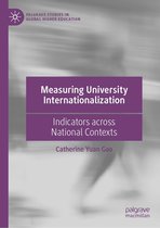 Palgrave Studies in Global Higher Education - Measuring University Internationalization
