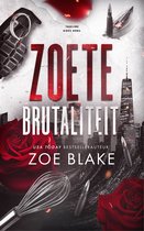 Meedogenloze obsessie 4 - Zoete brutaliteit
