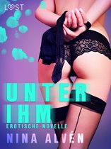 LUST - Unter ihm - Erotische Novelle