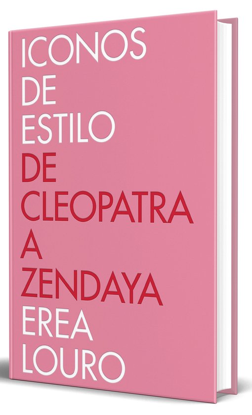 Iconos de estilo. De Cleopatra a Zendaya / Style Icons. From ... - cover
