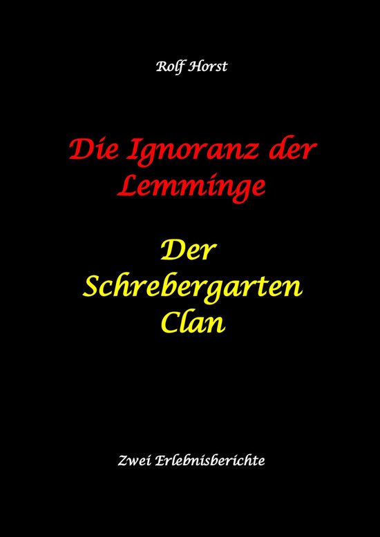 Die Ignoranz der Lemminge und Der Schrebergarten Clan: wilde ... - cover