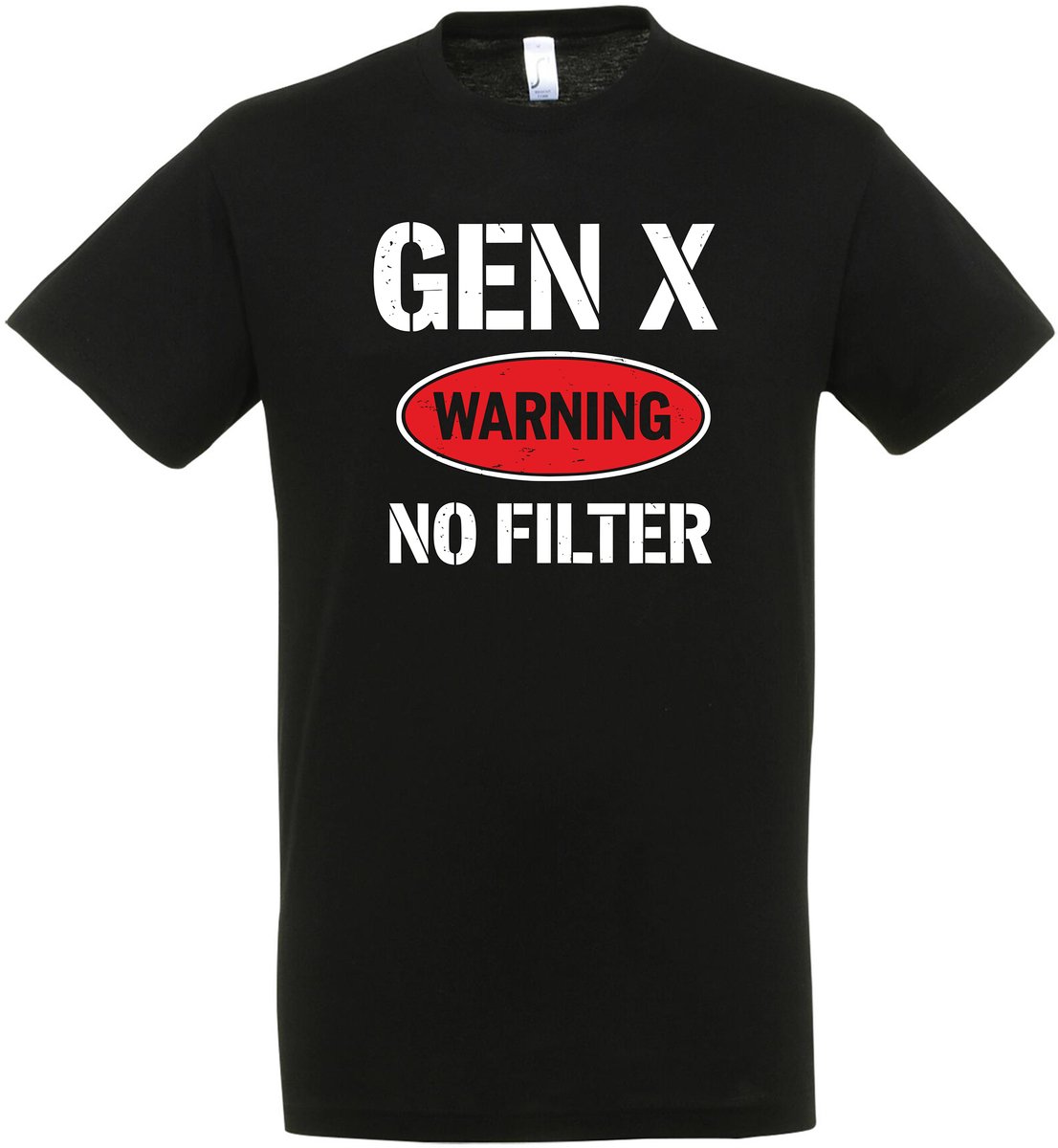 Gen X Warning No Filter T-shirt - Heren Dames Unisex - cadeau - Grappige T-shirt’s - Origineel Cadeau - Zwart - Funny - Grappig - Maat XL