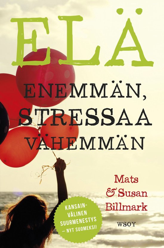 Elä enemmän, stressaa vähemmän - cover
