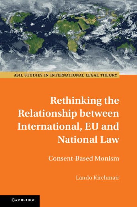 ASIL Studies in International Legal Theory - Rethinking the  ... - cover
