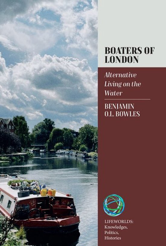 Lifeworlds: Knowledges, Politics, Histories 5 - Boaters of L ... - cover