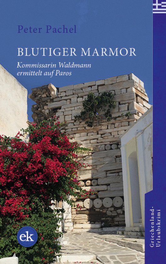 Kommissarin Waldmann ermittelt auf Paros 4 - Blutiger Marmor - cover