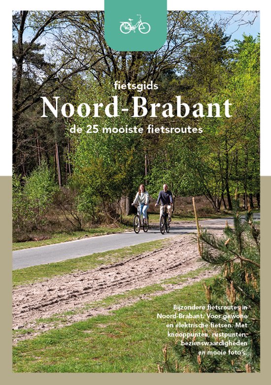 Fietsgids - Noord-Brabant - De 25 mooiste routes - cover