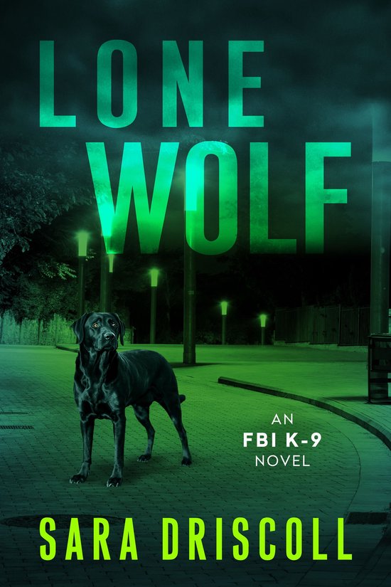 An FBI K-9 Novel 1 - Lone Wolf - cover