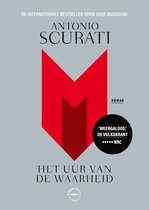 M. Het uur van de waarheid