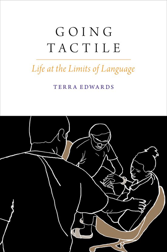 Oxford Studies in the Anthropology of Language- Going Tactil ... - cover