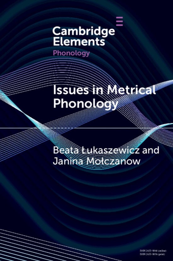 Elements in Phonology- Issues in Metrical Phonology - cover
