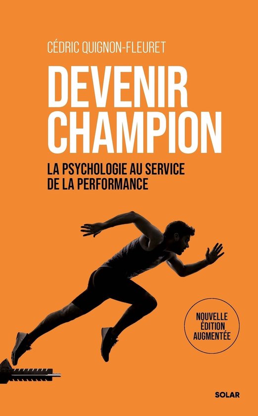 Devenir Champion - La Psychologie au service de la performance (ebook ...