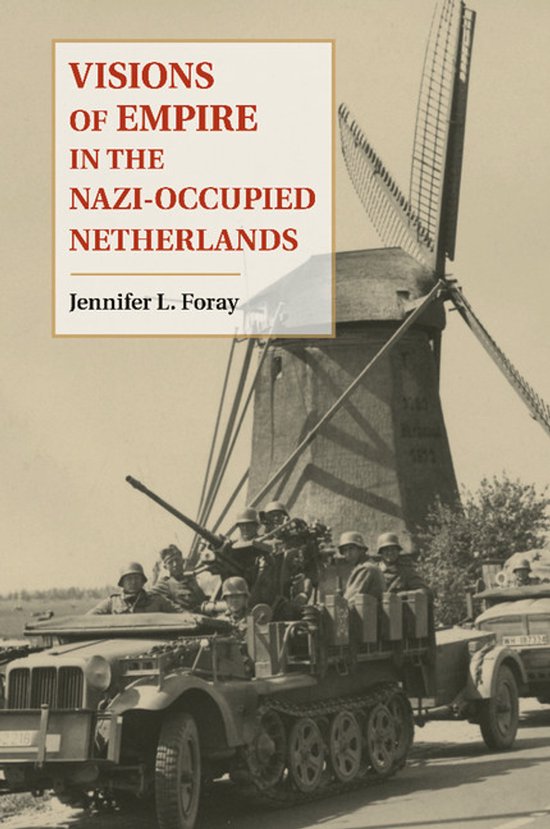 Visions of Empire in the Nazi-occupied Netherlands