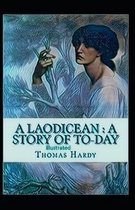 A Laodicean a Story of To-day illustrated